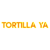 Tortilla Ya