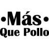 Más Que Pollo